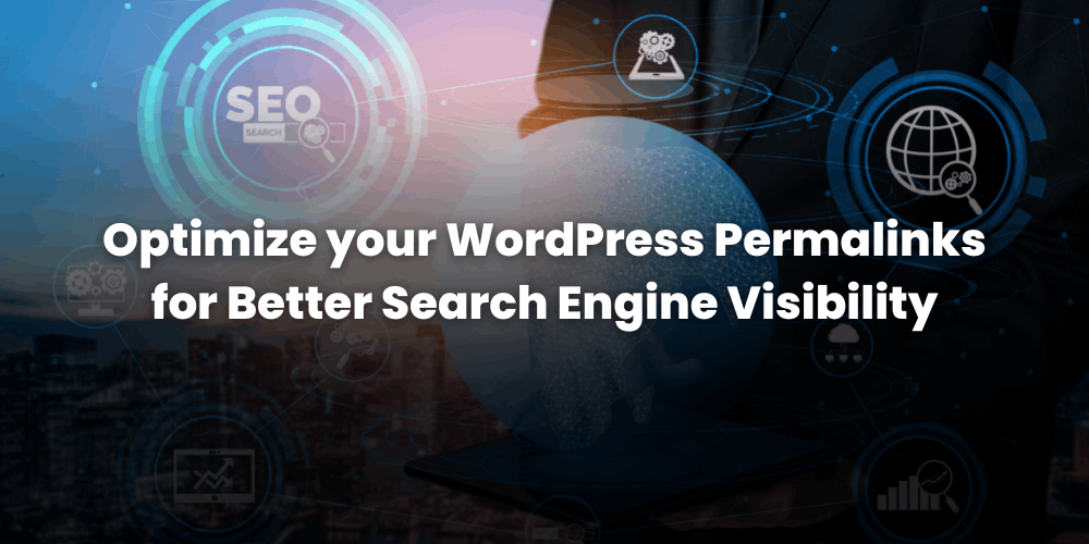 optimize your WordPress permalinks 2022