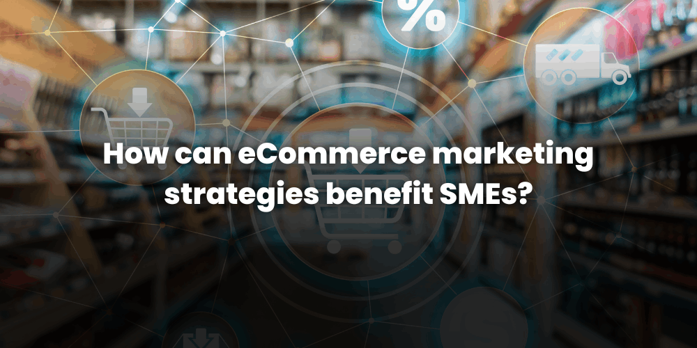 ecommerce marketing strategies 2022